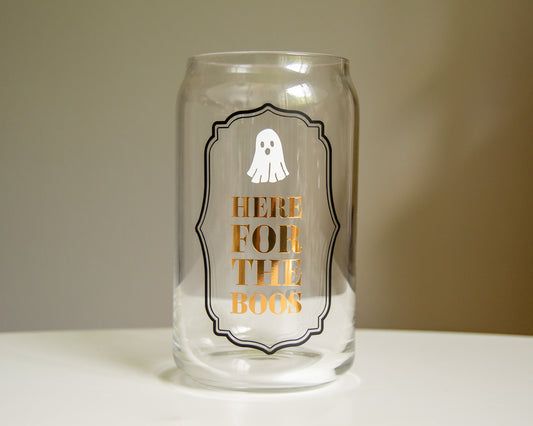 Here for the Boos Can Glass
