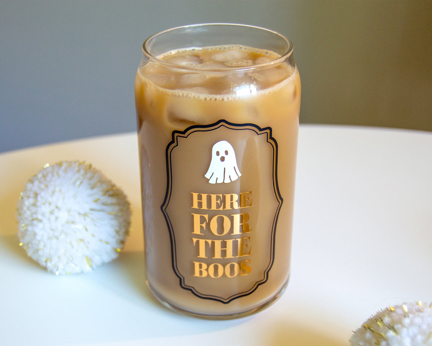 Here for the Boos Can Glass