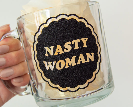 Nasty Woman Mug | Feminist Mug, Gifts for Her, Nasty Woman Coffee Mug, Funny Coffee Cup, Female Empowerment