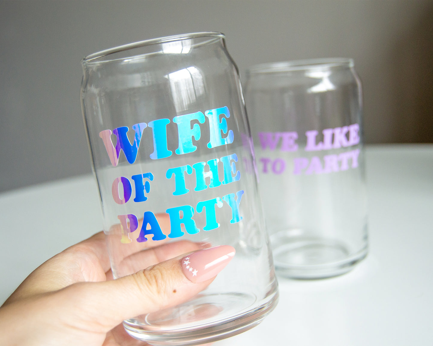 Wife of The Party + We Like To Party Glass Can Cups