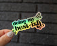 Doing my Best-ish Quote Holographic Sticker