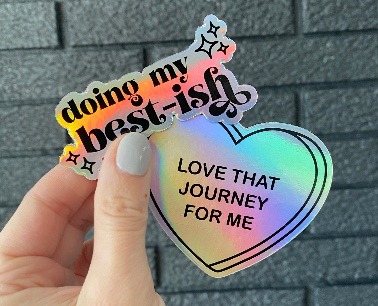 Love That Journey For Me Holographic Sticker